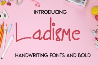 Ladisme: A Fun Handwritten Font for Relaxed and Creative Designs