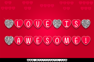 Love is Awesome: A Romantic Font for Thoughtful Design